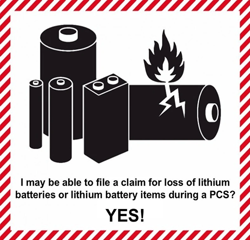 Courtesy Photo | If you are an active-duty Army Soldier or Army civilian who received PCS orders and had the Transportation Service Provider deny shipment of lithium batteries, you may be able to file a claim with the Army’s Center for Personnel Claims Support for the loss of those lithium batteries or lithium battery items. (Courtesy Graphic)